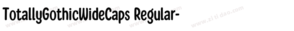 TotallyGothicWideCaps Regular字体转换